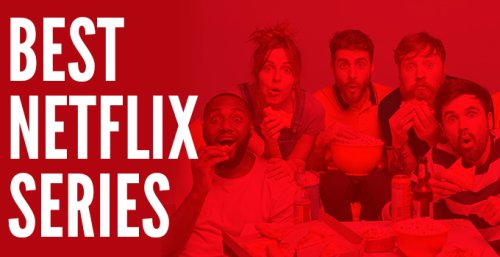 Best Netflix Series | Top Netflix Series to Watch Right Now
