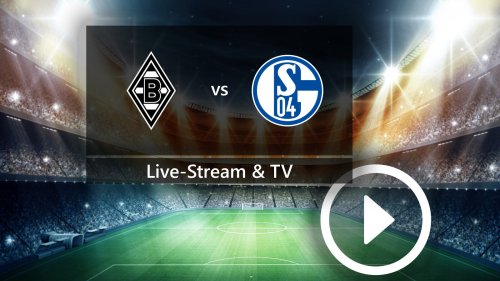 Borussia Mönchengladbach gegen Schalke 04 im TV und Live-Stream: So seht ihr das Bundesliga-Topspiel