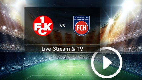 1. FC Kaiserslautern gegen 1. FC Heidenheim im Live-Stream und TV: So seht ihr das Top-Spiel in der 2. Bundesliga gratis