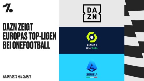 DAZN: Ausgewählte Fußball-Partien jetzt auch im Einzelabruf ohne Abo verfügbar