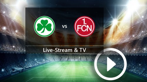 Greuther Fürth gegen 1. FC Nürnberg: So seht ihr die Top-Partie der 2. Bundesliga gratis im TV und Live-Stream