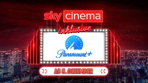 Zum Start von Paramount+: Sky schnürt günstiges Streaming-Paket inklusive Netflix