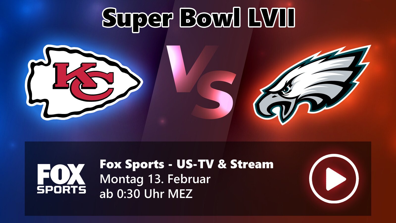 Super Bowl 2023 im US-TV: Könnt ihr Fox auch in Deutschland als Live-Stream empfangen?