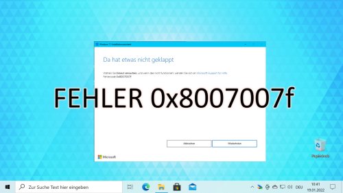 Windows 11: So behebt ihr den Fehler 0x8007007f