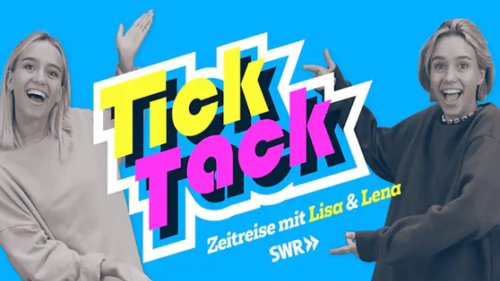 TickTack - Zeitreise mit Lisa & Lena | Sendetermine & Stream | Januar/Februar 2022