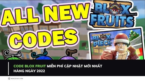 Code Blox Fruit miễn phí cập nhật mới nhất hàng ngày 2022