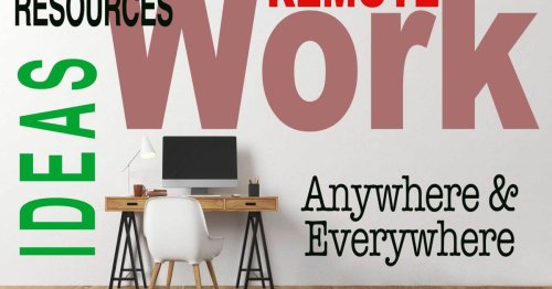 111 Resources, idea starters and opportunities for people who can "work from anywhere"