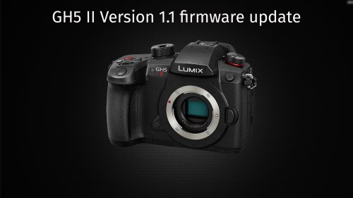 Panasonic Releases GH5 II Firmware Update adds 4K Streaming capability - Newsshooter