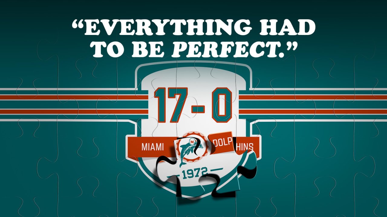 1972 Miami Dolphins: The inside story of the only perfect season in NFL history