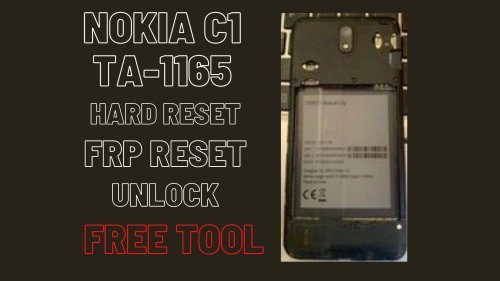 Nokia C1 TA-1165 Hard Reset (Unlock,FRP,Tool) Easy Guide