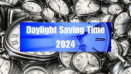 When does Daylight Saving Time start in 2024 and clocks spring forward?
