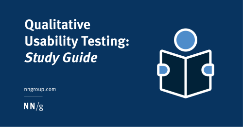Qualitative Usability Testing: Study Guide