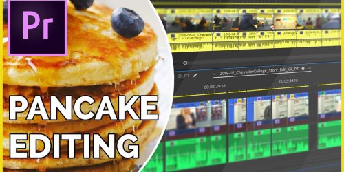 Learn the 3 Stages of Using the Pancake Timeline in Adobe Premiere Pro