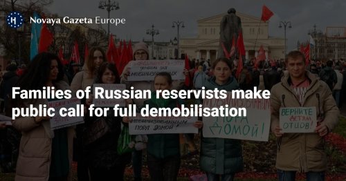 Families of Russian reservists make public call for full demobilisation