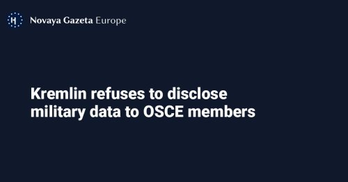 Kremlin Refuses To Disclose Military Data To OSCE Members | Flipboard