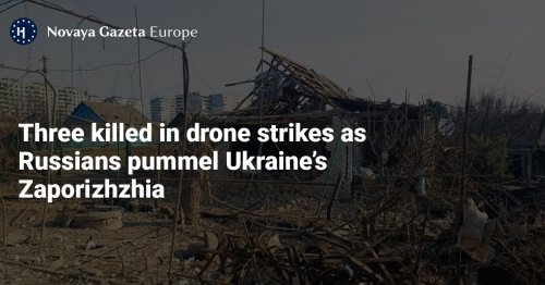 Three killed in drone strikes as Russians pummel Ukraine’s Zaporizhzhia