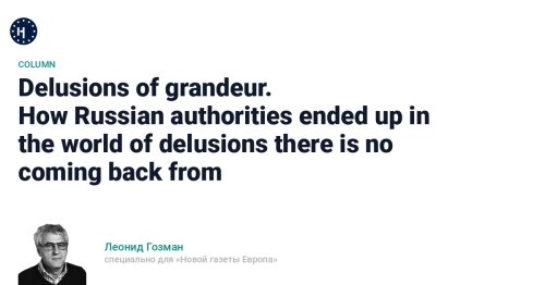 Delusions of grandeur - How Russian authorities ended up in the world of delusions there is no coming back from