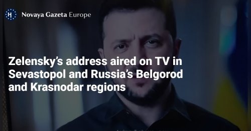 Zelensky’s address aired on TV in Sevastopol and Russia’s Belgorod and Krasnodar regions