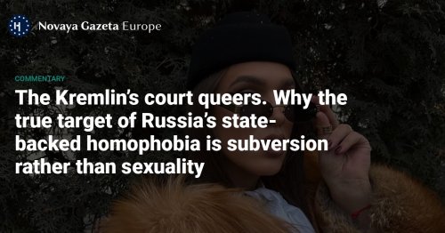 The Kremlin’s court queers