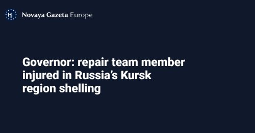 Governor: repair team member injured in Russia’s Kursk region shelling