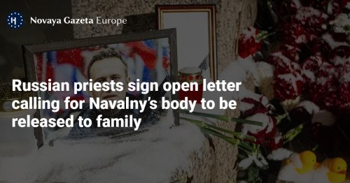 Russian priests sign open letter calling for Navalny’s body to be released to family