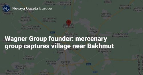 Wagner Group Founder: Mercenary Group Captures Village Near Bakhmut ...