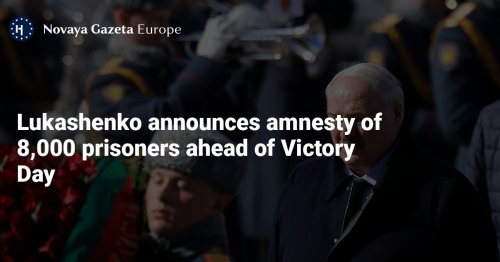 Lukashenko announces amnesty of 8,000 prisoners ahead of Victory Day
