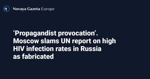 ‘Propagandist provocation’. Moscow slams UN report on high HIV infection rates in Russia as fabricated