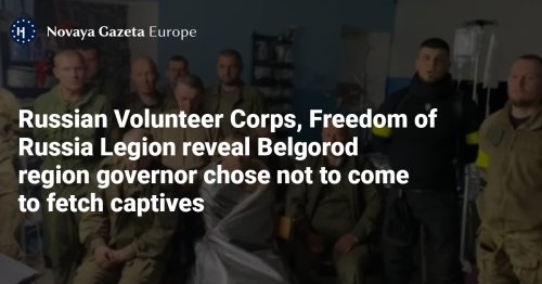 Russian Volunteer Corps, Freedom of Russia Legion reveal Belgorod region governor chose not to come to fetch captives