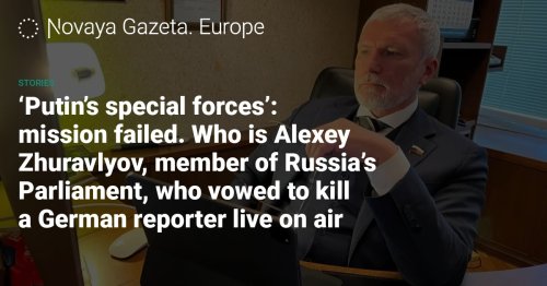 ‘Putin’s special forces’: mission failed Who is Alexey Zhuravlyov, member of Russia’s Parliament, who vowed to kill a German reporter live on air