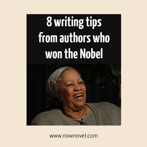 8 writing tips from authors who won the Nobel
