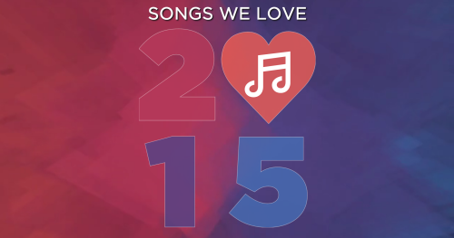 Songs We Love 2015