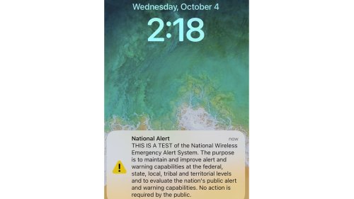 That nationwide emergency alert test we told you about? It came a bit early for some