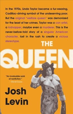 'The Queen' Reveals The Story Of The Woman Who Became A Symbol Of Welfare Fraud