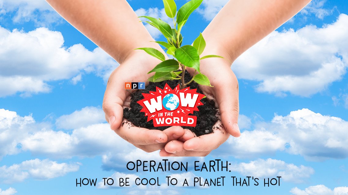 Operation Earth: How to Be Cool To A Planet That's Hot