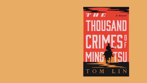 Yes, There Are Crimes — And Much More — In 'The Thousand Crimes Of Ming Tsu'