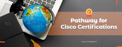Clear Cisco Certification Path 2022 - Network Kings
