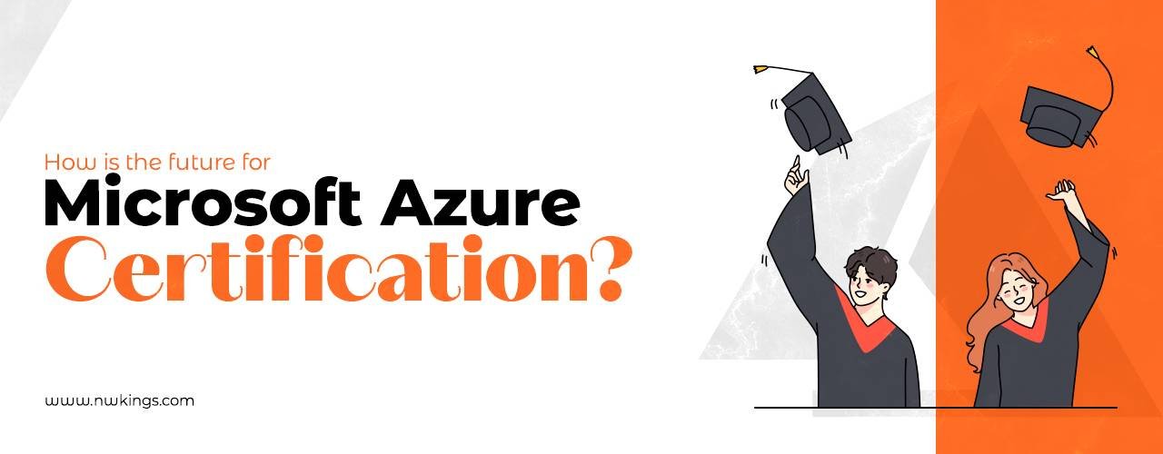 Scope of Microsoft Azure Certification in Future cover image
