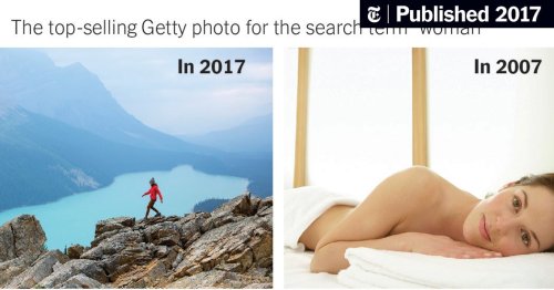 From Sex Object to Gritty Woman: The Evolution of Women in Stock Photos (Published 2017)