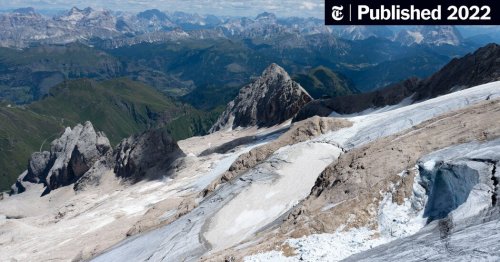 Glacier Tragedy Shows Reach of Europe’s New Heat (Published 2022)