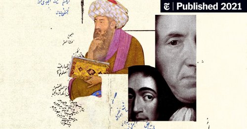 Opinion | The Muslims Who Inspired Spinoza, Locke and Defoe (Published 2021)