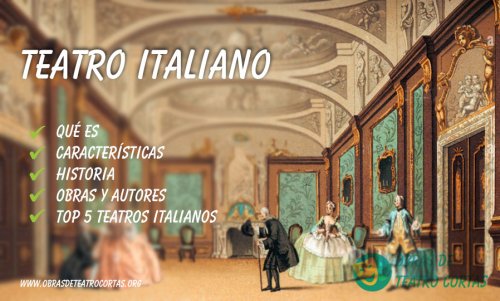 Teatro Italiano ➡️ Características, historia, obras y autores!