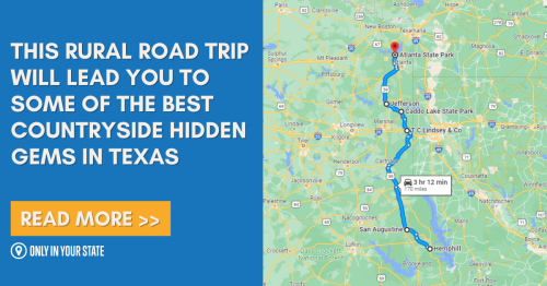 This Rural Road Trip Will Lead You To Some Of The Best Countryside Hidden Gems In Texas