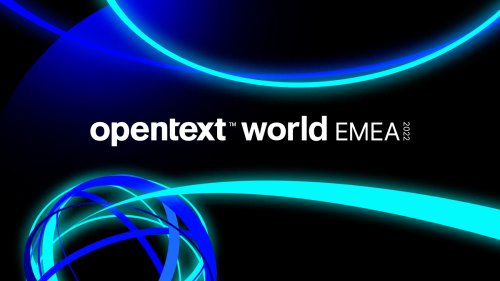 Top 6 things to do at OpenText World EMEA 2022