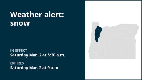 Prepare for snow in Greater Portland Metro area, Central Willamette Valley and South Willamette Valley until Saturday morning