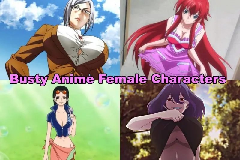 Top 15+ Busty Anime Girls You Wish Were Real (Ranked) | Flipboard