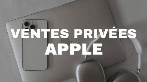 Ventes privées Apple (jusqu’à -60 %) : des iPhone comme s’il en pleuvait en exclusivité ce samedi