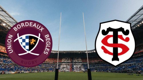 Bordeaux - Toulouse : sur quelle chaîne et à quelle heure voir le match de TOP 14 en direct ?