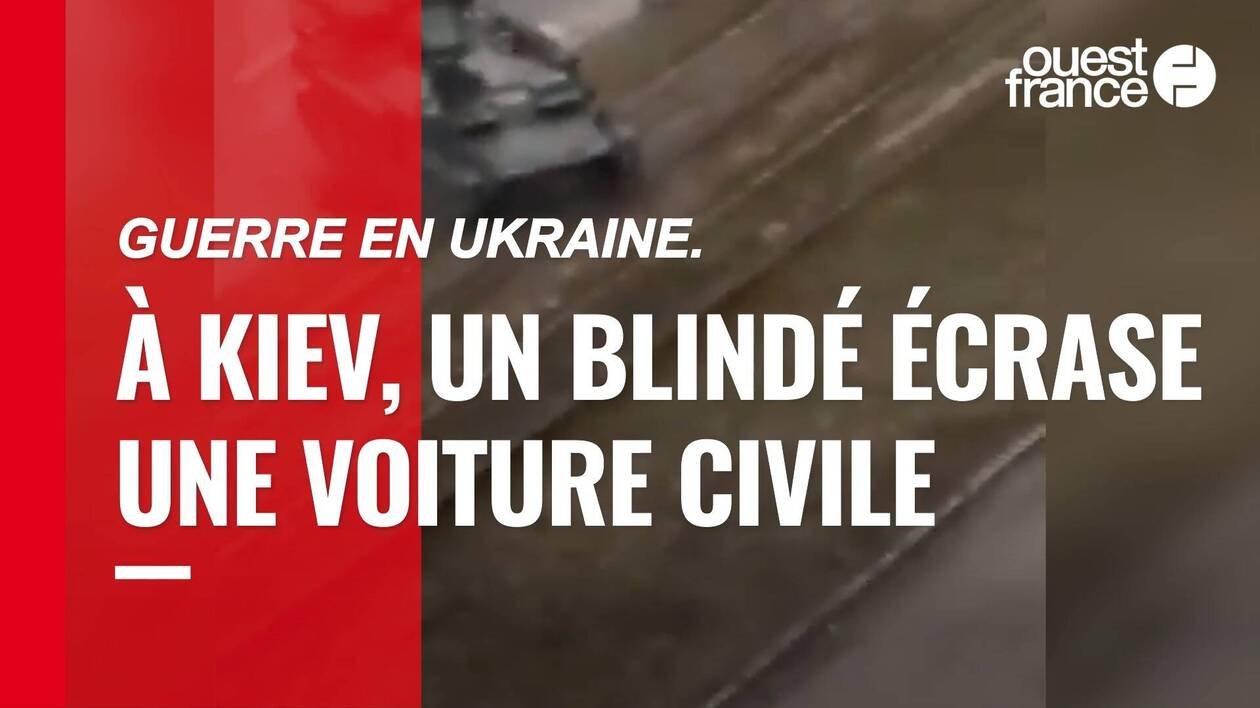 VIDÉO. Guerre en Ukraine : à Kiev, une voiture civile écrasée par un véhicule blindé
