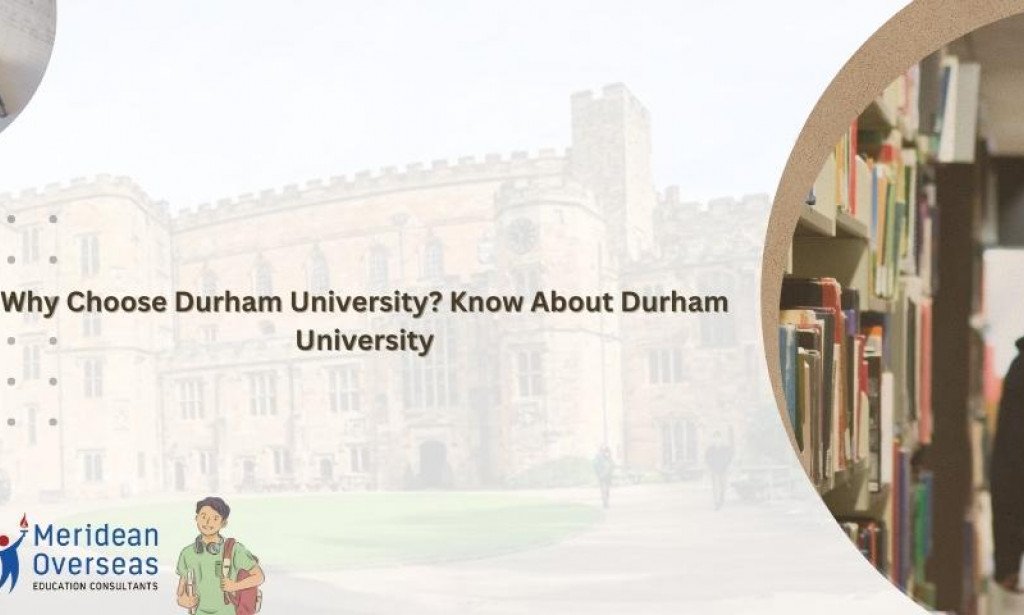 Why Choose Durham University? Know About Durham University - cover